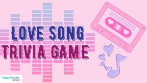 Love Song Trivia Game Thumbnail