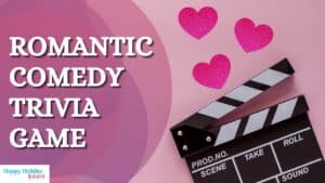 Romantic Comedy Trivia Game