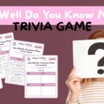 How Well Do You Know MOM Trivia Game