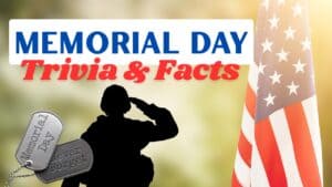 Memorial Day Trivia and Facts