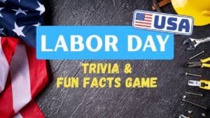 labor day trivia questions