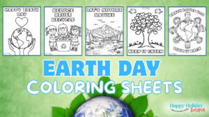 EARTH DAY Coloring Sheets
